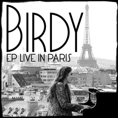 BIRDY Live In Paris