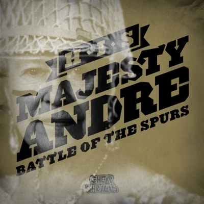 His Majesty Andre Battle of the Spurs EP