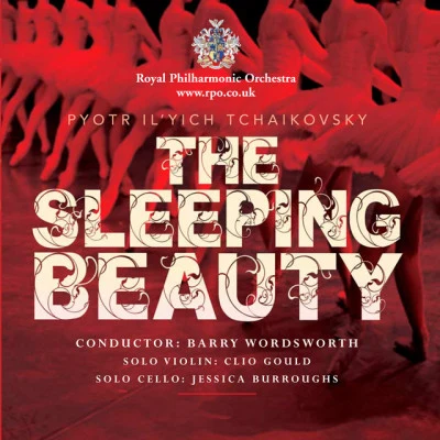 Pyotr Ilyich Tchaikovsky/Barry Wordsworth Tchaikovsky: The Sleeping Beauty