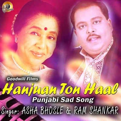 Asha Bhosle/Ram Shankar Hanjuan Ton Haal 1