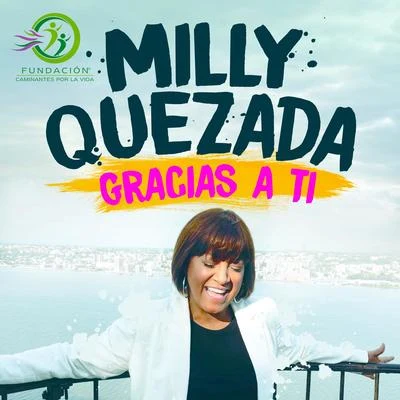 Milly Quezada Gracias a Ti