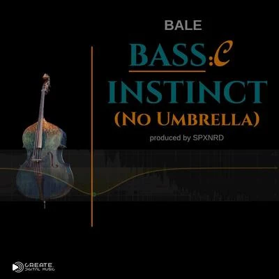 Bale BASSic Instinct (No Umbrella)