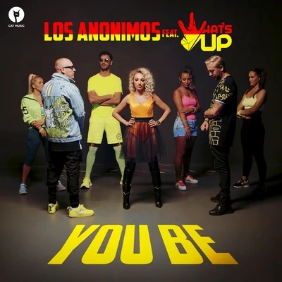 Los Anonimos/What&#x27;s Up You Be