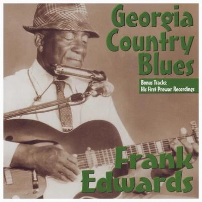 Frank Edwards Georgia Country Blues