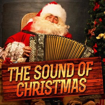 Christmas Music The Sound of Christmas (Christmas Music, Sounds and Atmospheres)