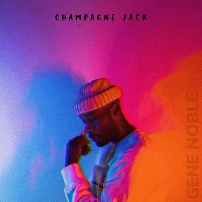 Gene Noble Champagne Jack