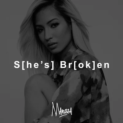 Marissa she是broken (he是OK)