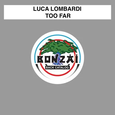 Luca Lombardi/Sovve Too Far