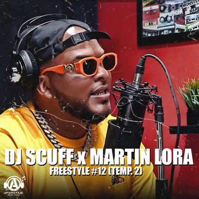 Dj Scuff/Martin Lora Freestyle #12 (Temp.2)