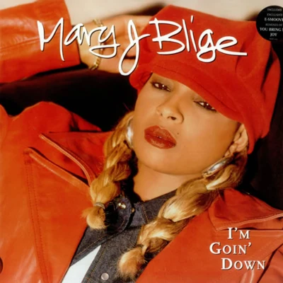 Mary J. Blige Im Goin Down