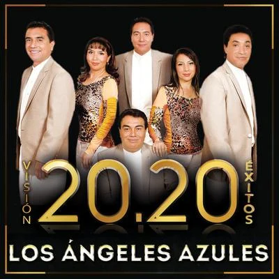 Los Angeles Azules Visión 20.20 Éxitos