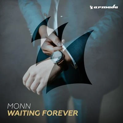 Monn Waiting Forever