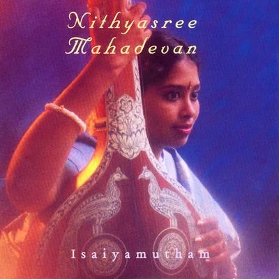 Nithyasree Mahadevan Isaiyamutham