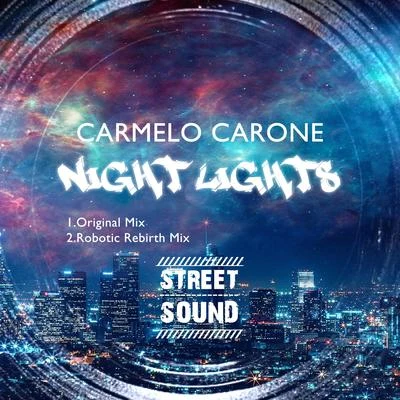 Carmelo Carone Night Lights