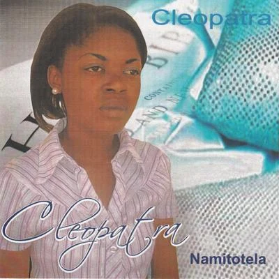 Cleopatra Namitotela