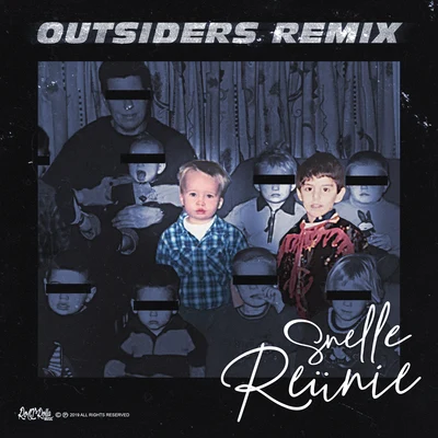 Snelle Reünie (Outsiders Remix)