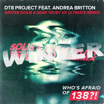 Ultimate/Andrea Britton/Solis &amp; Sean Truby/DT8 Project Winter