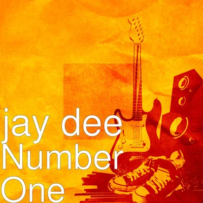 Jay Dee Number One