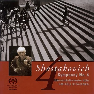 Dmitri Kitaenko SHOSTAKOVICH, D.: Symphony No. 4 (Cologne Gurzenich Orchestra, Kitaenko)