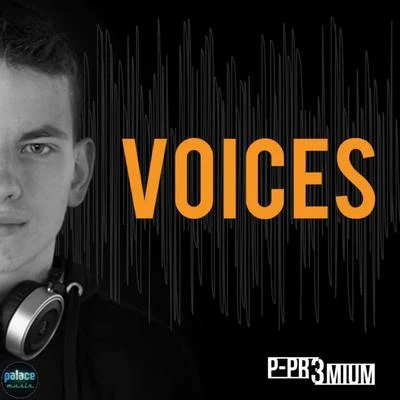 P-Pr3mium Voices