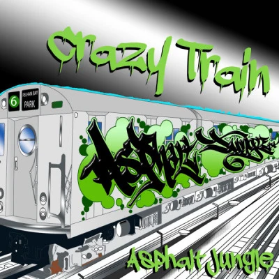 Asphalt Jungle Crazy Train