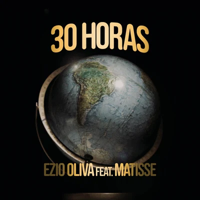 Ezio Oliva 30 Horas (El Viaje de Matisse)