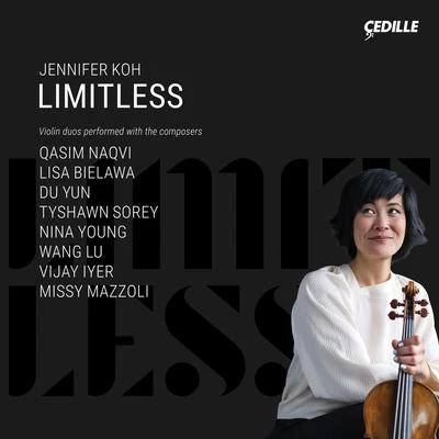 Missy Mazzoli/Jennifer Koh/Unknown Artist/Vijay Iyer/Tyshawn Sorey/Lisa Bielawa Limitless