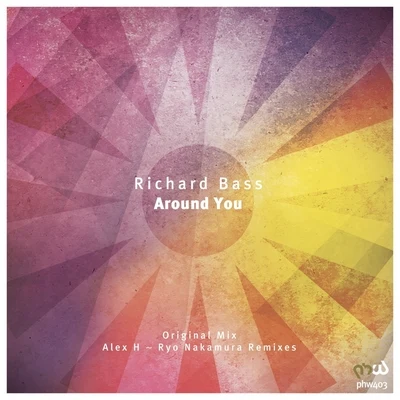 Richard Bass Around You