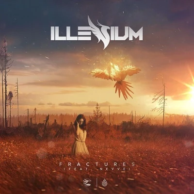 ILLENIUM Fractures