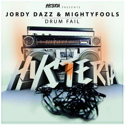 Mightyfools/Jordy Dazz Drum Fail