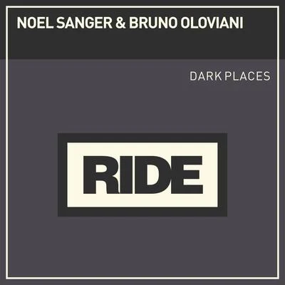 Noel Sanger/Bruno Oloviani Dark Places