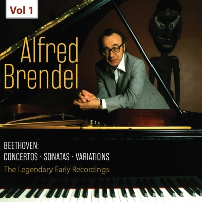 Alfred Brendel The Legendary Early Recordings: Alfred Brendel, Vol. 1