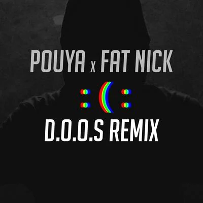 Fat Nick/Hxskar/Pouya D.O.O.S Remix