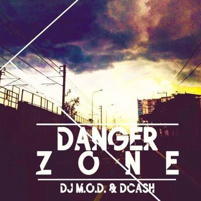 DJ M.O.D. Danger Zone