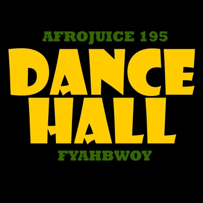 Fyahbwoy Dancehall