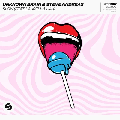 Steve Andreas/Unknown Brain Slow (feat. Laurell & Haj)