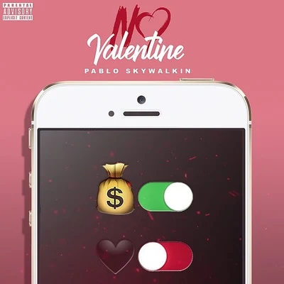 Pablo Skywalkin No Valentine - EP