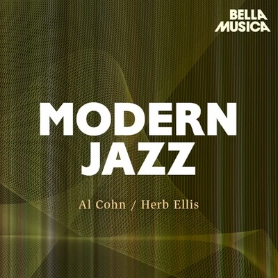 Al Cohn Quintet/Herb Ellis Modern Jazz: Al Cohn Quintet & Herb Ellis