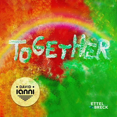 David Ianni/Together Band Together (Ettelbruck Anthem)