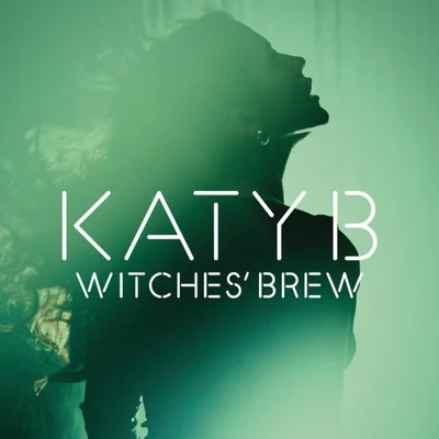 Katy B Witches Brew