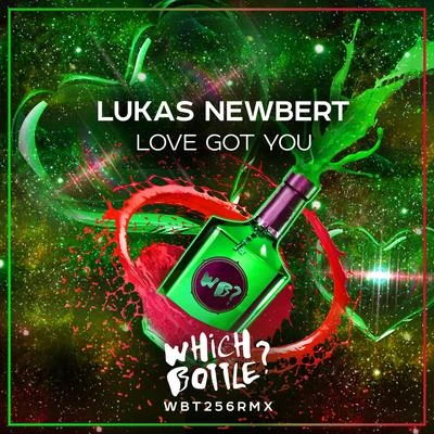 Lukas Newbert Love Got You