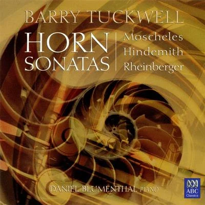 Barry Tuckwell/Daniel Blumenthal Horn Sonatas