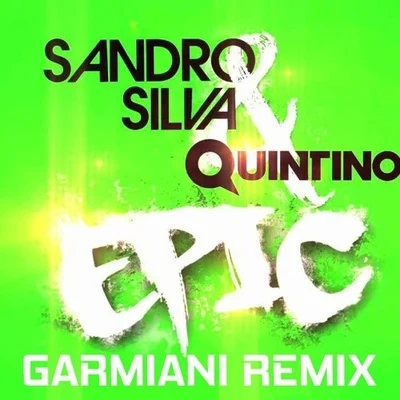 Garmiani Epic (Garmiani Remix)