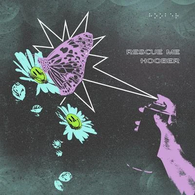 Hoober/Blowtchk/H3R∅ Rescue Me