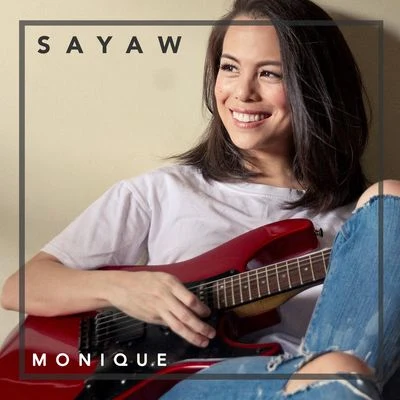 Monique Sayaw