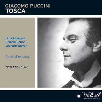 Metropolitan Opera Orchestra PUCCINI, G.: Tosca [Opera] (Albanese, Barioni, Warren, Metropolitan Opera Chorus and Orchestra, Mitropoulos) (1957)