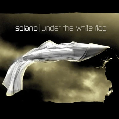 Solano Under The White Flag