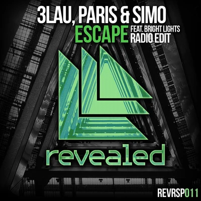 3LAU Escape (Radio Edit)