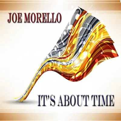 Joe Morello It's About Time - Album