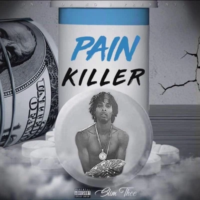 Slim Thee Pain Killer